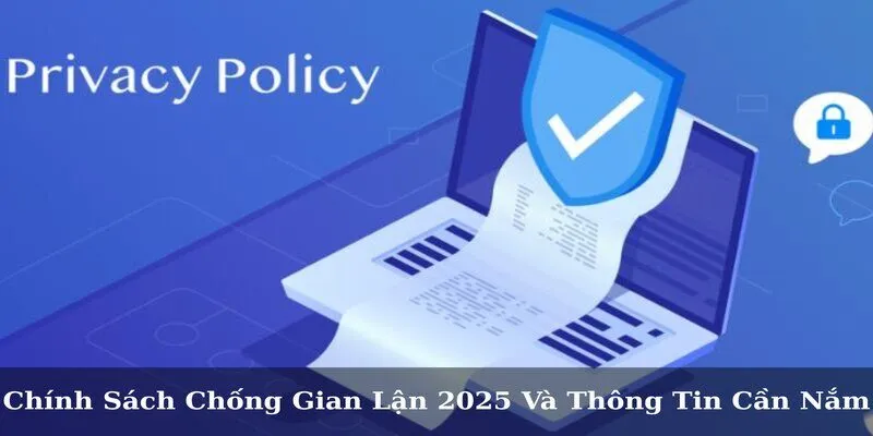 Chính Sách Chống Gian Lận