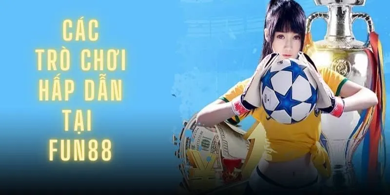 Tổng hợp những tựa game giải trí hấp dẫn nhất tại sân chơi